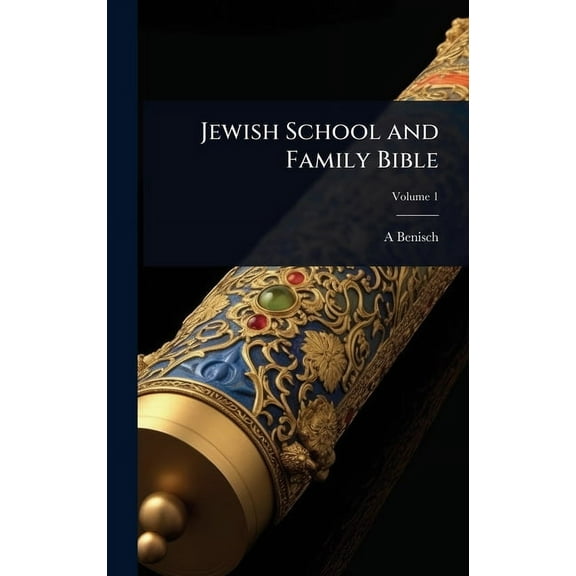 Jewish School and Family Bible, (Hardcover)
