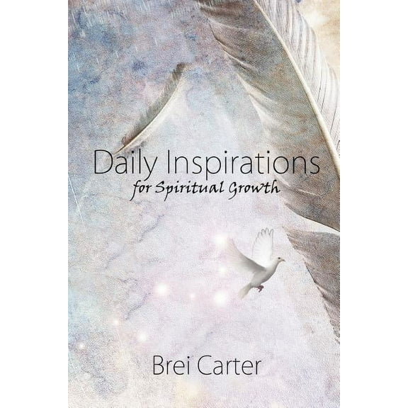 Daily Inspirations for Spiritual Growth, (Paperback)