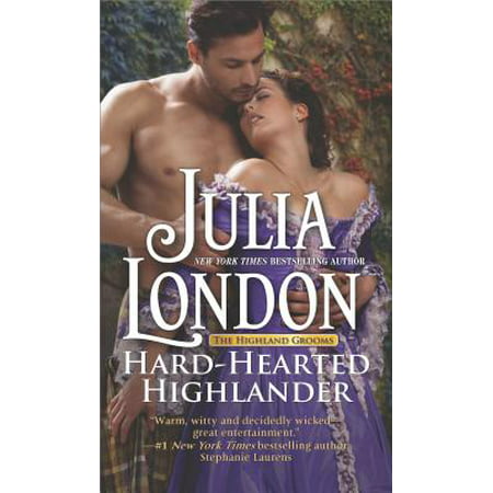 Hard-Hearted Highlander: A Sexy Scottish Historical