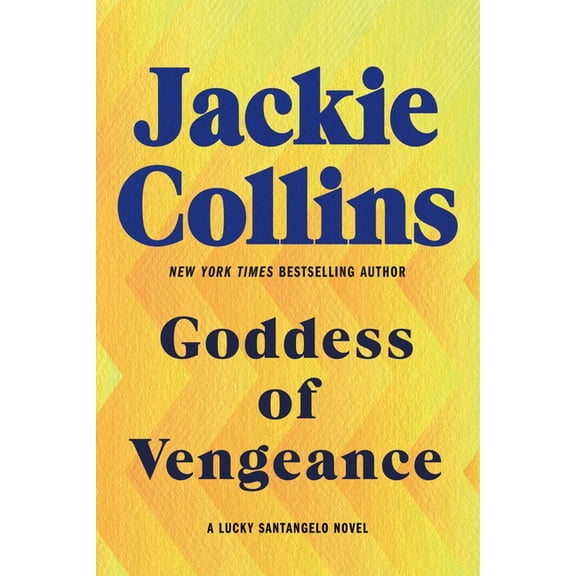 Lucky Santangelo Goddess of Vengeance: A Lucky Santangelo Novel, Book 8, (Paperback)