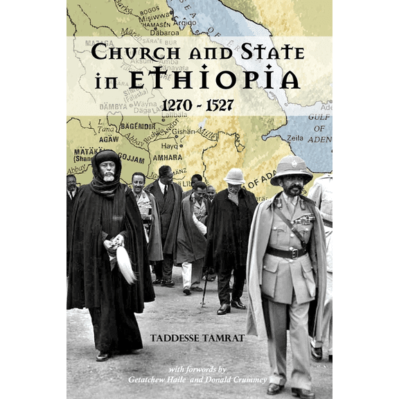 Church and State in Ethiopia : 1270 - 1527 (Paperback)