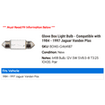 thumbnail image 2 of Glove Box Light Bulb - Compatible with 1984 - 1997 Jaguar Vanden Plas 1985 1986 1987 1988 1989 1990 1991 1992 1993 1994 1995 1996, 2 of 2
