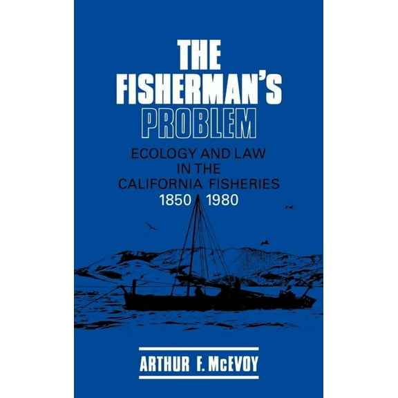 Studies in Environment and History The Fisherman's Problem, (Hardcover)