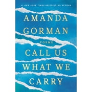 Call Us What We Carry (Hardcover)