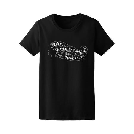 Quote Beautiful Girl Silhouette T-Shirt Women -Image by Shutterstock Female x-Large