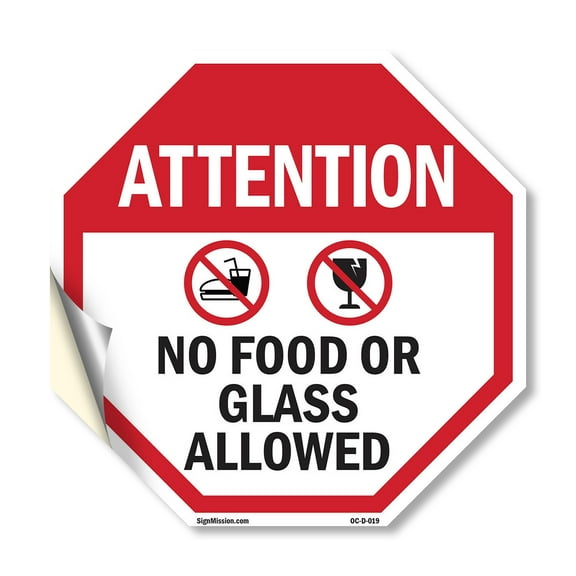 Attention No Food or Glass Allowed 10 inch X 10 inch Octagon Vinyl Label Decal Sticker Weather Resistant, UV Protected for Workplace, Private Property, and Construction Site, Made in
