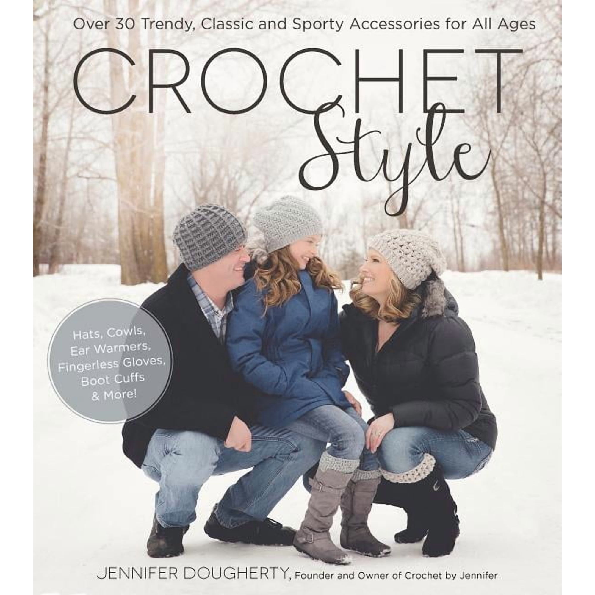 Crochet Style : Over 30 Trendy Classic and Sporty Accessories for All Ages (Paperback)