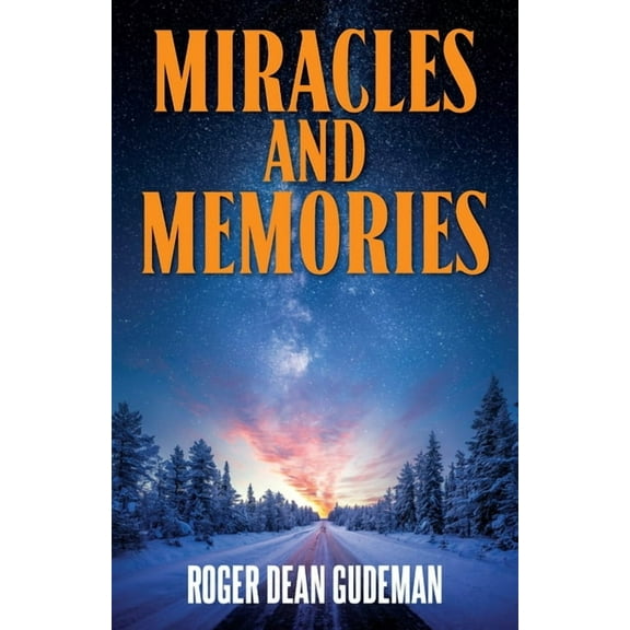 Miracles and Memories, (Paperback)