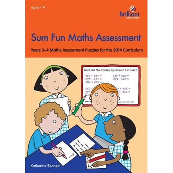 Pre-Owned Sum Fun Maths Assessment for 7-9 Year Olds : Years 3-4 Maths Assessment Puzzles for the 2014 Curriculum
