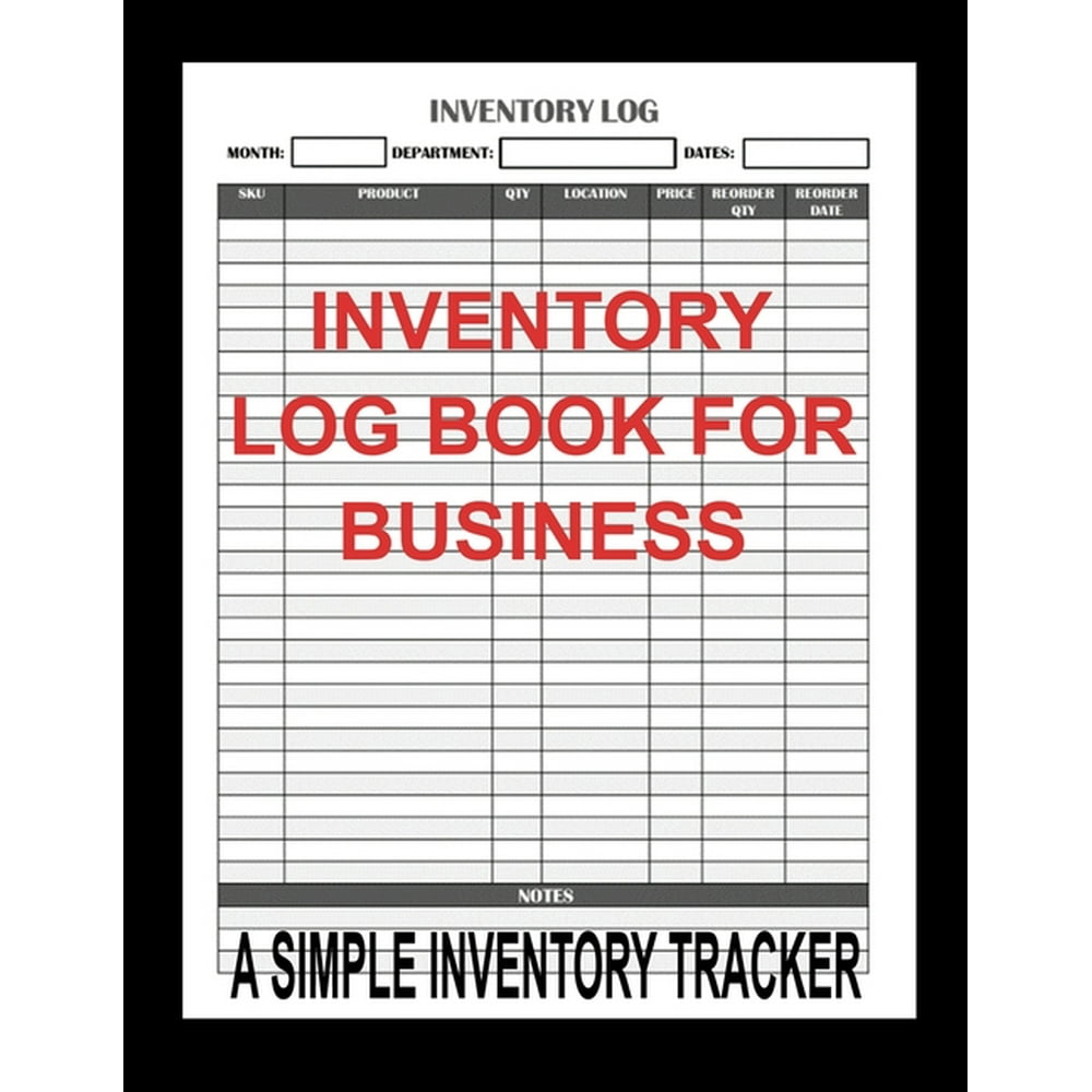 Inventory Log Book for Business 8.5" x 11" Simple Inventory Tracker
