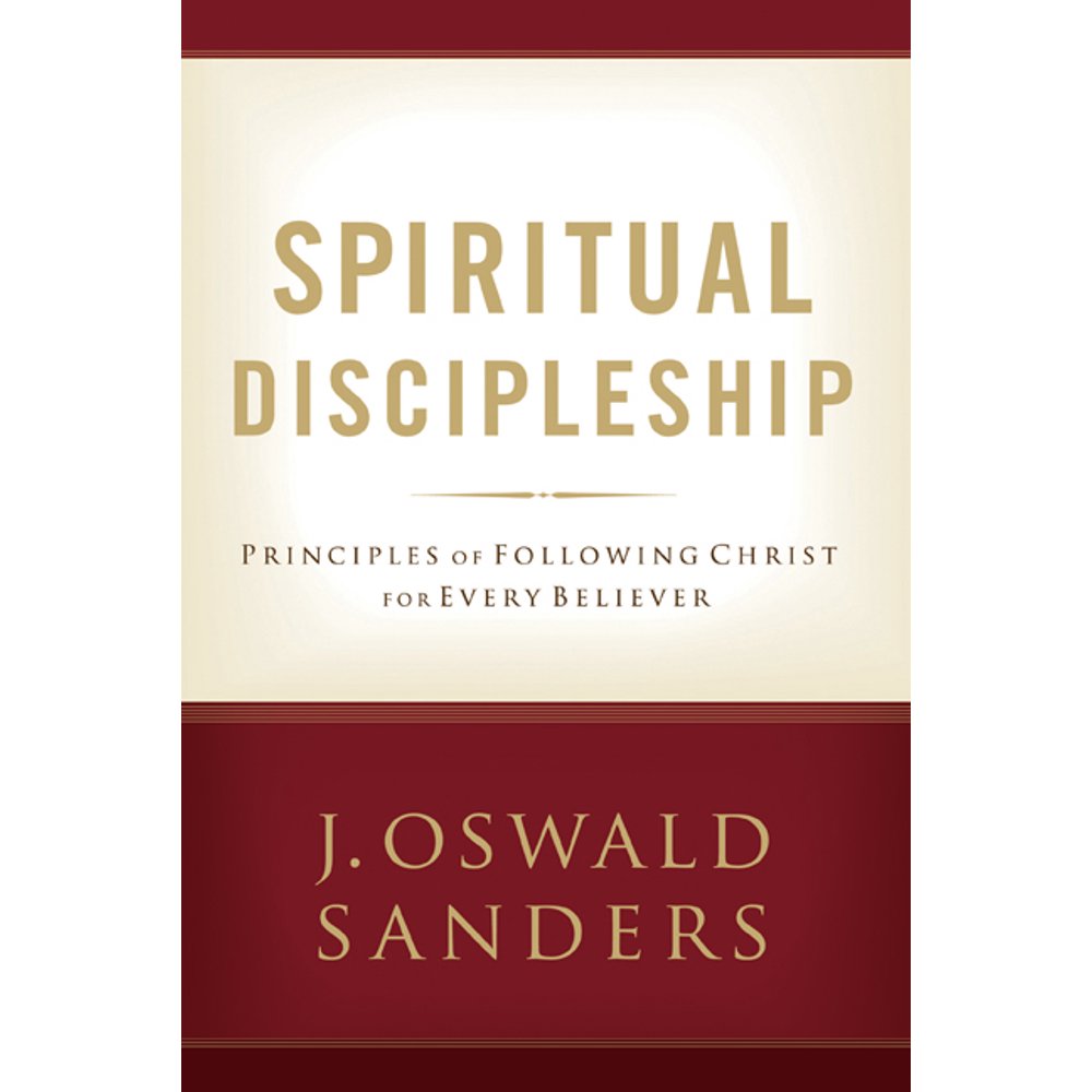 Spiritual Discipleship Principles of Following Christ for Every