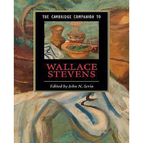 The Cambridge Companion to Wallace Stevens