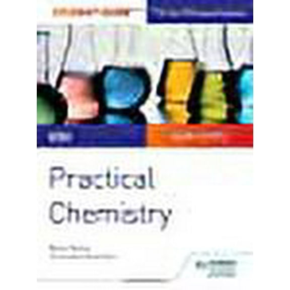 Aqa A-Level Chemistry Student Guide: Practical Chemistry