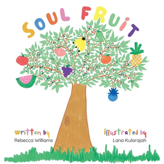 Soul Fruit, (Hardcover)