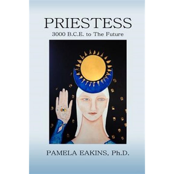 Pre-Owned Priestess: 3000 B.C.E. to The Future Paperback
