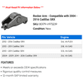 thumbnail image 2 of Rocker Arm - Compatible with 2004 - 2016 Cadillac SRX 2005 2006 2007 2008 2009 2010 2011 2012 2013 2014 2015, 2 of 2