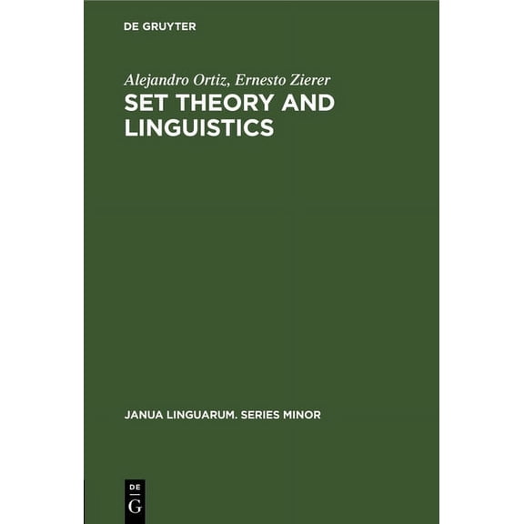 Janua Linguarum. Series Minor Set Theory and Linguistics, Book 70, (Hardcover)