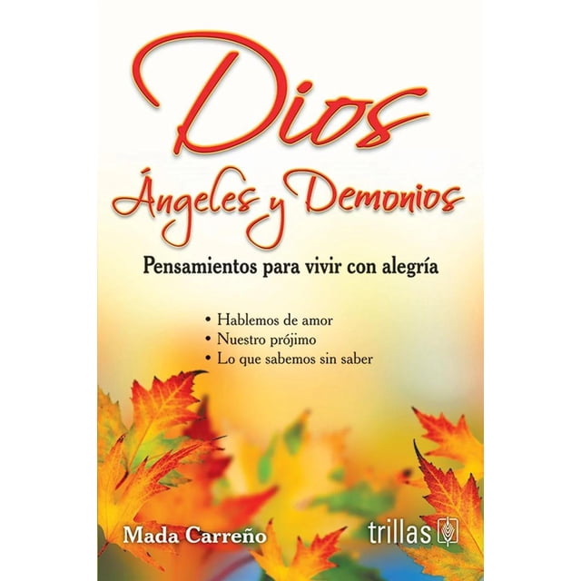 Dios, Ángeles Y Demonios