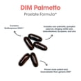 thumbnail image 5 of Allergy Research Group DIM Palmetto - Prostate Support Supplement for Men's Health, Zinc with Saw Palmetto, Beta Sitosterol, Stinging Nettle Extract, Pumpkin Seed Oil, Softgels - 60 Count, 5 of 7