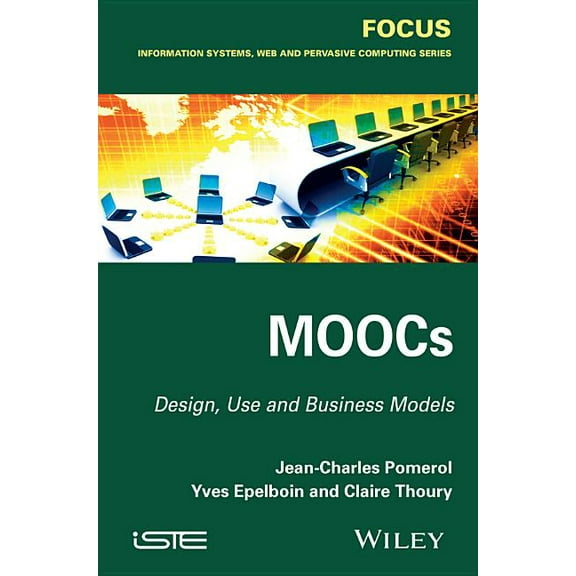 Moocs: Design, Use and Business Models (Hardcover)