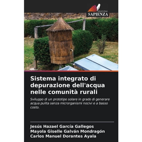 Sistema integrato di depurazione dell'acqua nelle comunitàrurali, (Paperback)