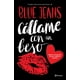 thumbnail image 1 of Cállame con un beso Planeta Trilogía Canciones para Paula 3 BLUE JEANS, 1 of 2