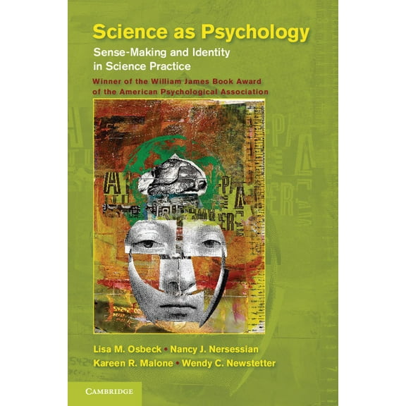 Science as Psychology: Sense-Making and Identity in Science Practice, (Paperback)