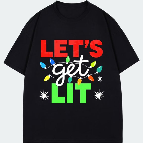 Black T Shirt With Let S Get Lit Christmas Lights And Stars Print For Holiday Party Seasonal Celebration