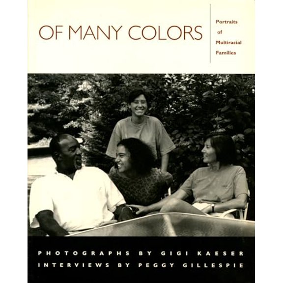 Pre-Owned Of Many Colors: Portraits of Multiracial Families (Paperback) 1558491015 9781558491014