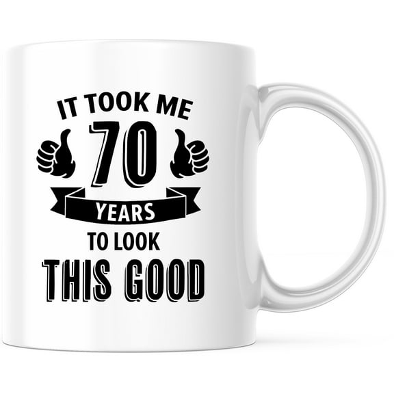70th Birthday Mug - Funny Gag Gift for 70 Years Old - Milestone Birthday Present for Him or Her - Turning 70 Mug - 11 Ounce Novelty Coffee Cup - WMUG0136
