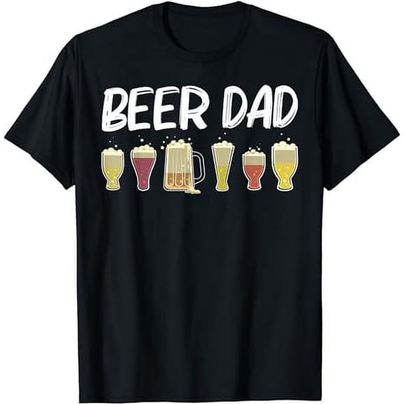 Funny Beer Gift For Dad Father Beer Drinker Beverage Lovers T-Shirt