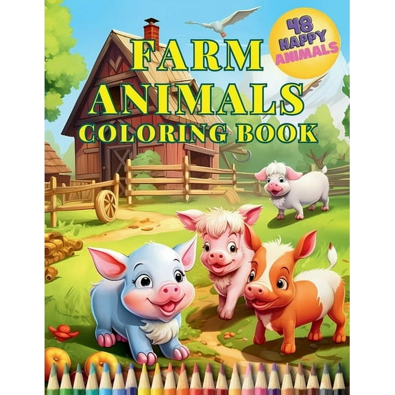 Farm Animals Coloring Book: Educational Activity Book for Toddlers with 48 Charming Animals. Perfect for Children to Exp, (Paperback)