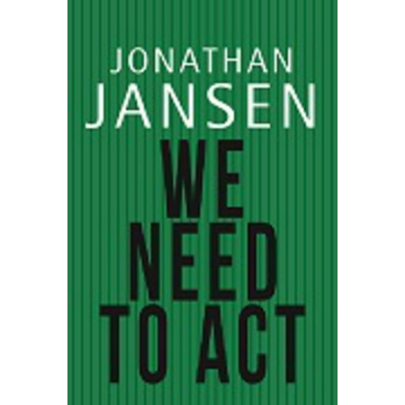 We Need to Act (Edition 1) (Paperback)