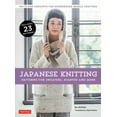 thumbnail image 1 of Pre-Owned Japanese Knitting: Patterns for Sweaters, Scarves and More: Knits and Crochets for Experienced Needle Crafters (15 Knitting Patterns and 8 Crochet Pat (Paperback) 480531382X 9784805313824, 1 of 1