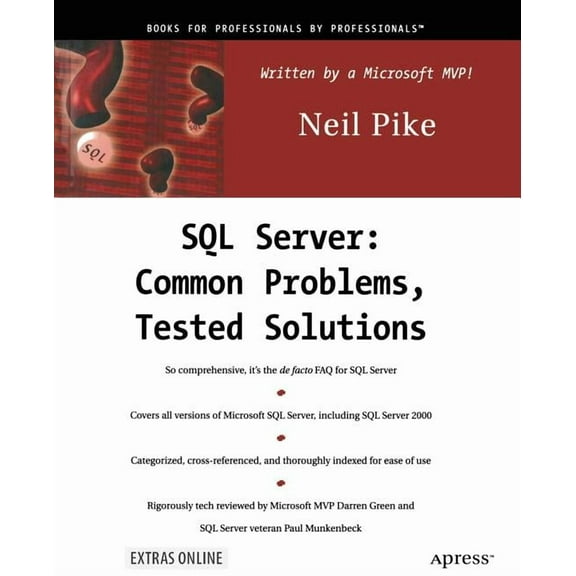 SQL Server: Common Problems, Tested Solutions, (Paperback)