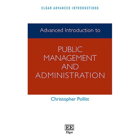 Advanced Introduction to Public Management and Administration
