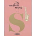 thumbnail image 1 of Pre-Owned Art of The Art of Saxophone Playing, (Paperback), 1 of 1