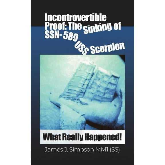 Incontrovertible Proof: What Really Happened!, (Hardcover)