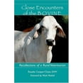 thumbnail image 1 of Pre-Owned Close Encounters of the Bovine: Recollections of a Rural Veterinarian (Paperback) 1555663788 9781555663780, 1 of 1