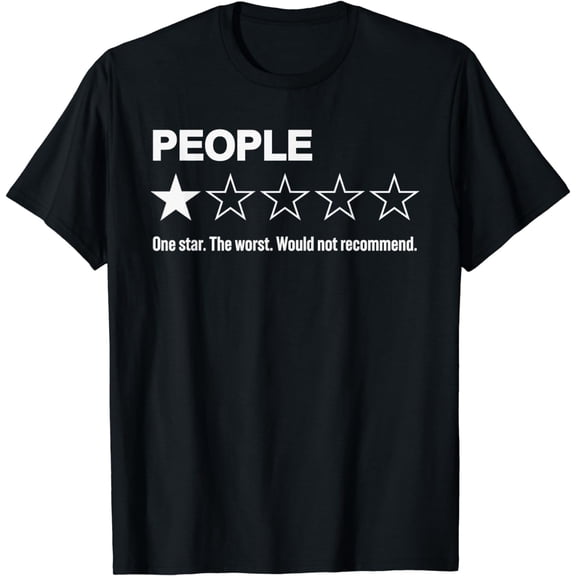 100% Cotton People One Star Would Not Recommend | Funny Human Rating T-Shirt Golf Gift T-Shirt For Men and Women