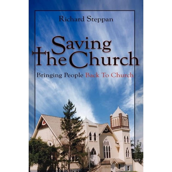 Saving The Church: Bringing People Back To Church