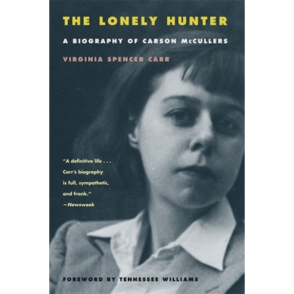 Pre-Owned The Lonely Hunter: A Biography of Carson McCullers (Paperback) 0820325228 9780820325224