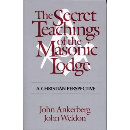 The Secret Teachings of the Masonic Lodge