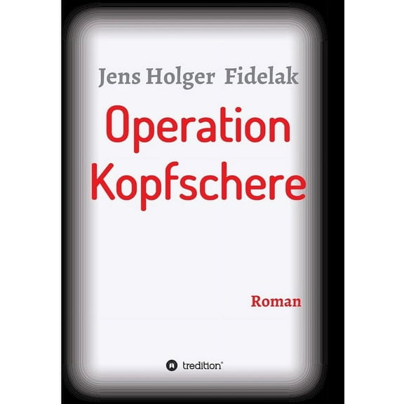Operation Kopfschere (Paperback)