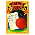 thumbnail image 1 of Pre-Owned Simple Living: One Couple's Search for a Better Life (Paperback) 0140123393 9780140123395, 1 of 1