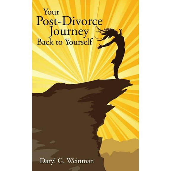 Your Post-divorce Journey Back to Yourself