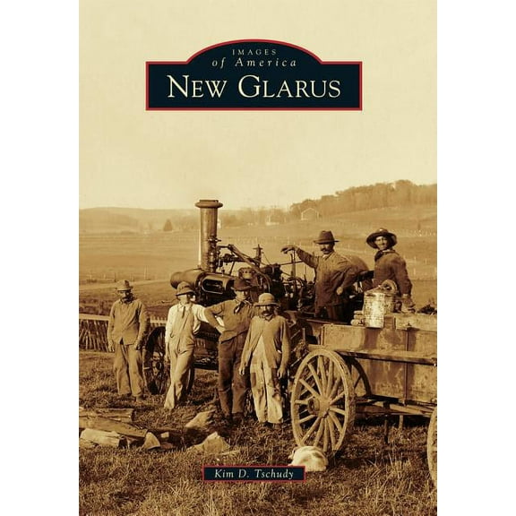 Images of America: New Glarus (Paperback)