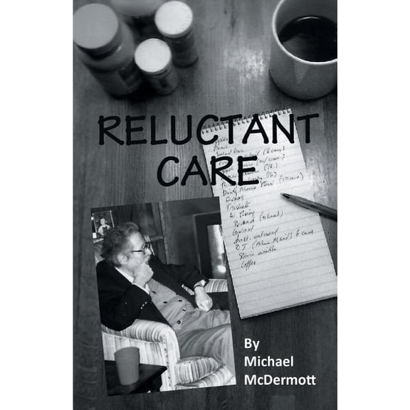 Reluctant Care, (Paperback)