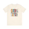 thumbnail image 2 of God Says Unisex T-Shirt, 2 of 4
