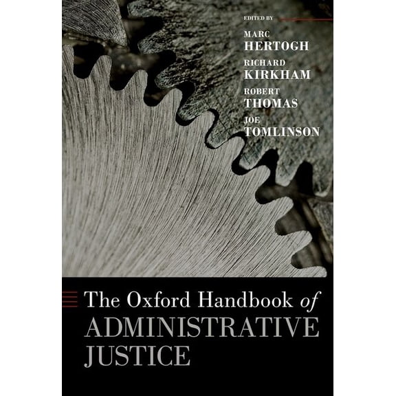 Oxford Handbooks The Oxford Handbook of Administrative Justice, (Hardcover)